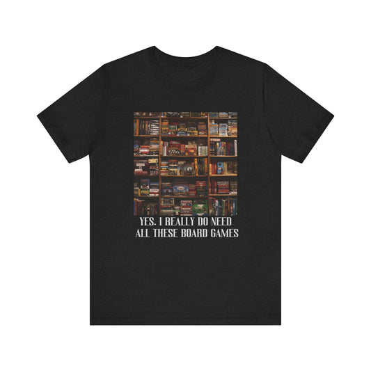 Board Game Tee Shirt, Tee shirt for Board Gamer, Great gift for Board Game Fan, Play more board games
